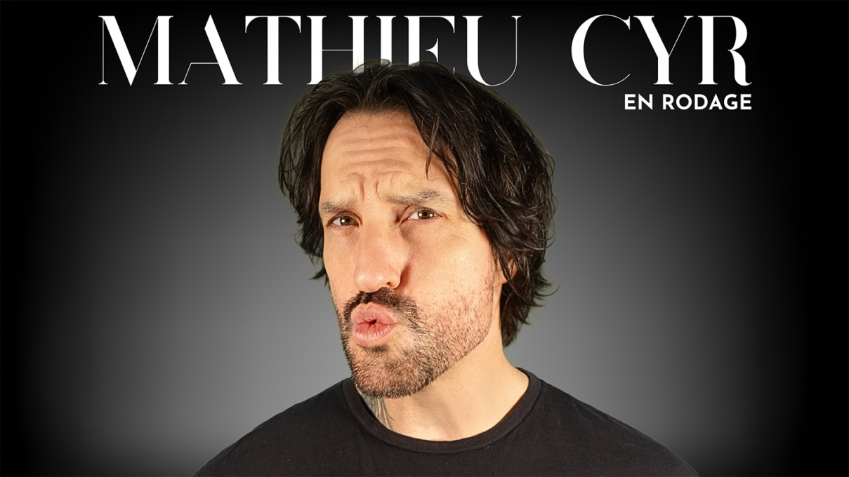 Mathieu Cyr en rodage
