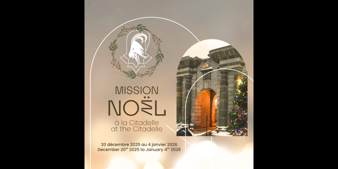 Mission Noël à la Citadelle de Québec