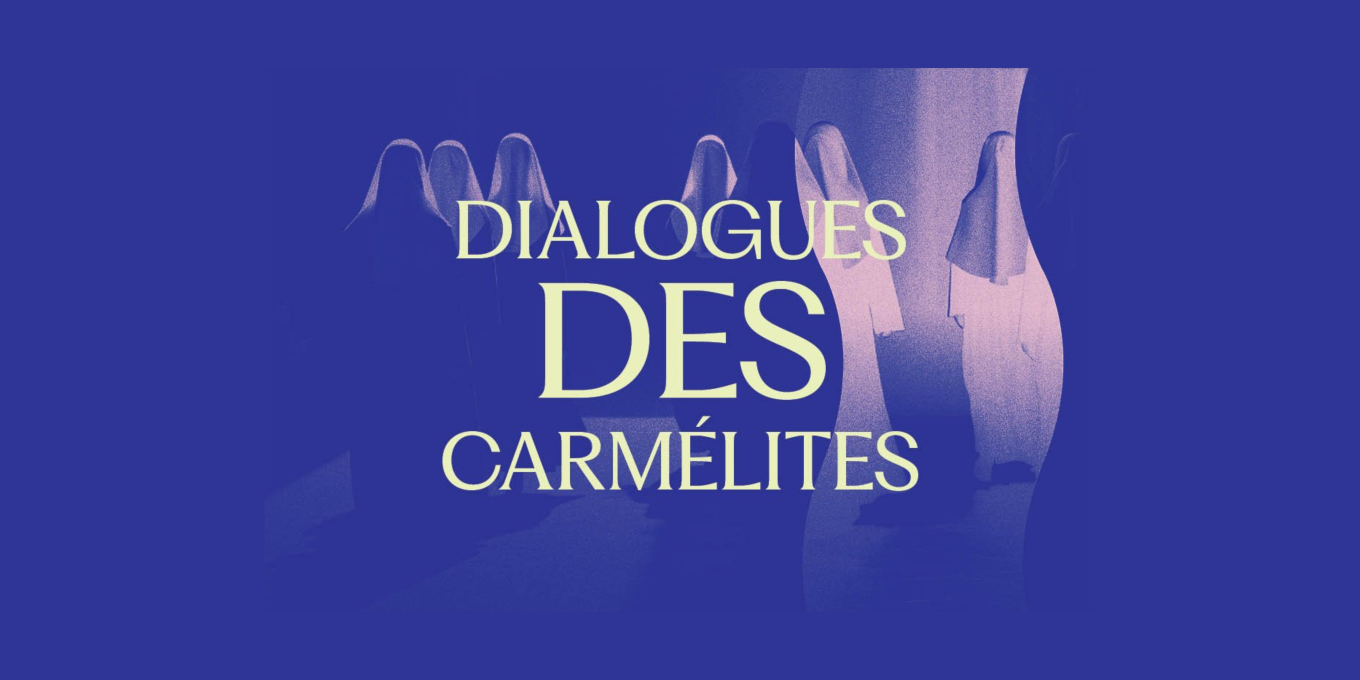 Dialogues des Carmélites