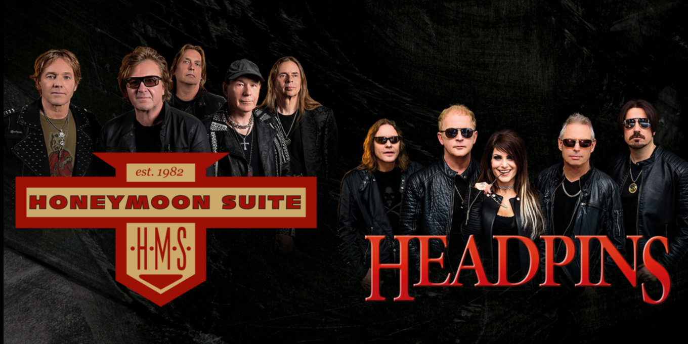 Honeymoon Suite et Headpins