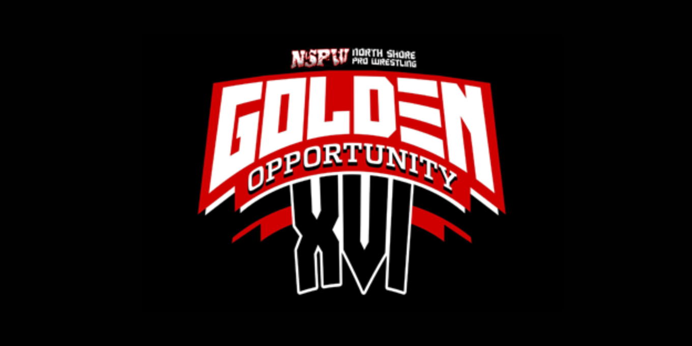 Lutte NSPW présente Golden Opportunity XVI