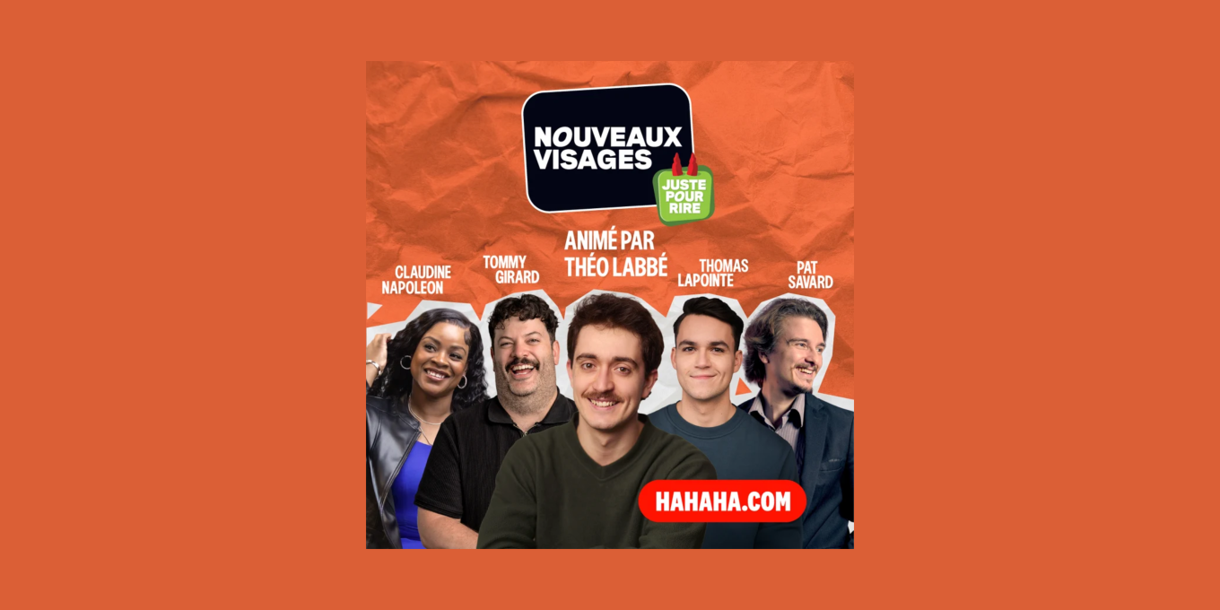 Nouveaux visages Juste pour rire