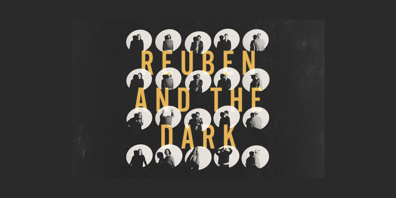 Reuben And The Dark