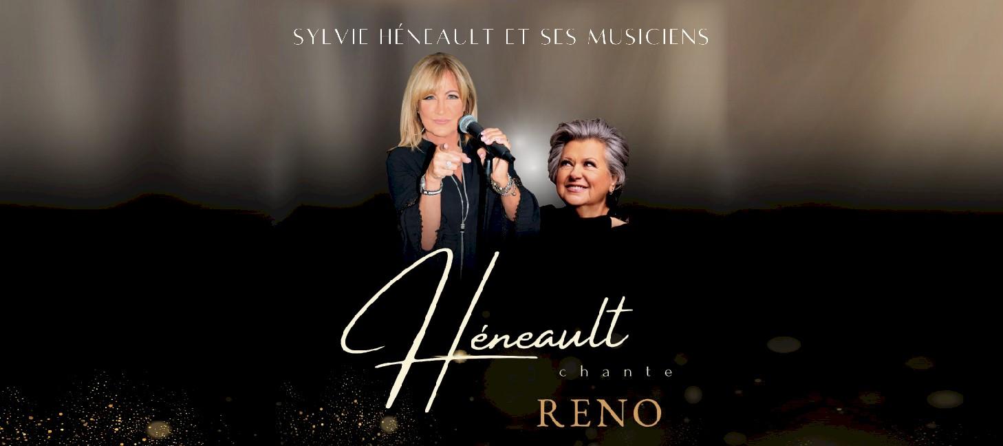 Héneault chante Reno