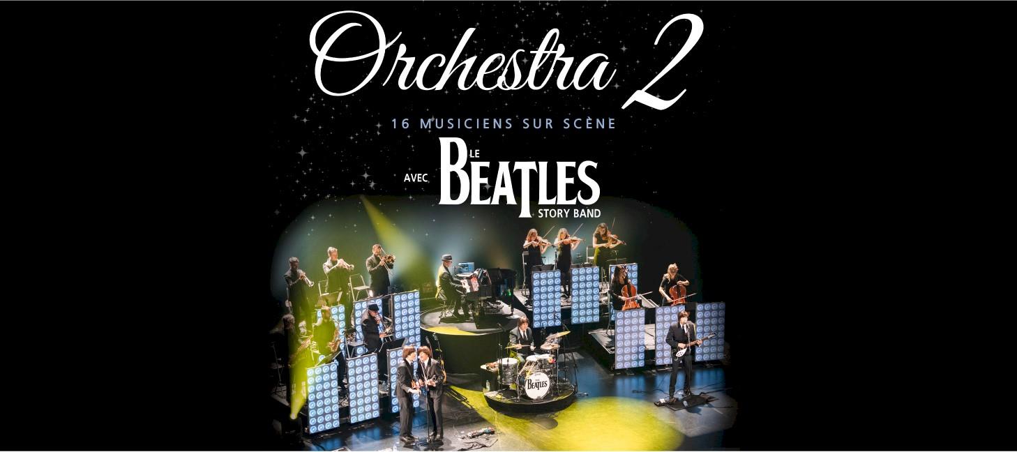 Orchestra 2 avec le Beatles Story Band 