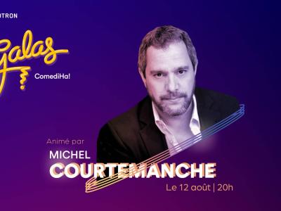 Gala ComediHa! - Michel Courtemanche