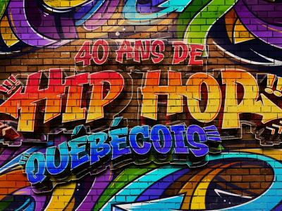 40 ans de hip-hop québécois