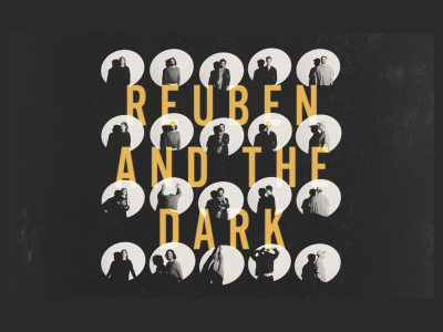 Reuben And The Dark