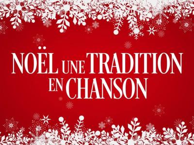 Noël  une tradition en chanson