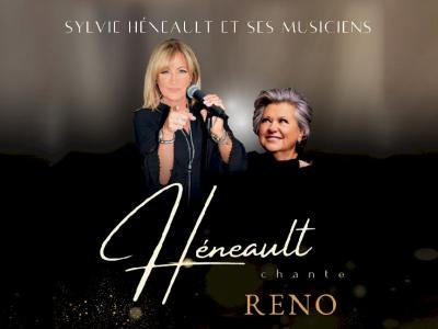 Héneault chante Reno