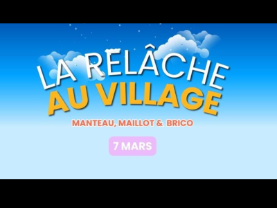 La Relâche au Village