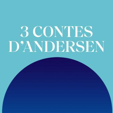 3 contes d'Andersen
