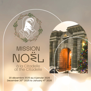 Mission Noël à la Citadelle de Québec