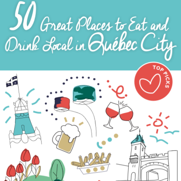 Cover page of 50 Great places to eat and drink local in Québec City