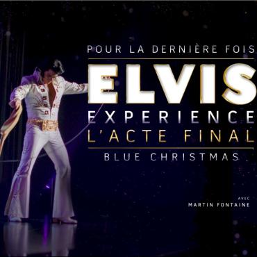 Elvis Experience - L'acte final