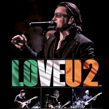 LOVEU2, spectacle hommage au groupe le plus populaire de la planète, U2.