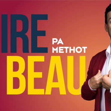 P-A Méthot - Faire le beau